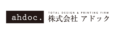 TOTAL DESIGN & PRINTING FIRM 株式会社アドック